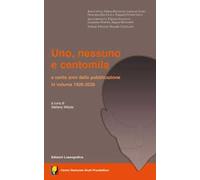 Uno, nessuno e centomila. A cento anni dalla pubblicazione in volume 1926-2026