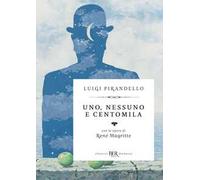 Uno, nessuno e centomila. Con le opere di René Magritte