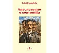 Uno, nessuno e centomila in italiano moderno