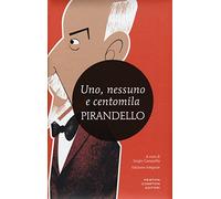 Uno, nessuno e centomila-Quaderni di Serafino Gubbio operatore. Ediz. integrale Copertina flessibile - Edizione integrale, 12 febbraio 2015