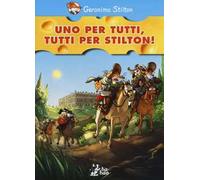 Uno per tutti, tutti per Stilton!