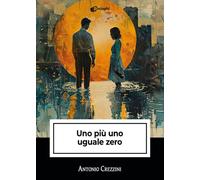 Uno più uno uguale zero