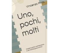 Uno, pochi, molti: Modelli politici nell’ebraismo e nel mondo greco antico