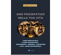 Uno psicopatico nella tua vita di Sergio Felleti, 2021, Youcanprint