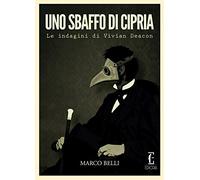 Uno sbaffo di Cipria. Le indagini di Vivian Deacon