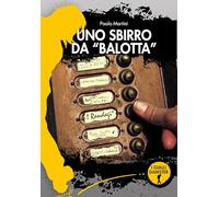 Uno sbirro da «balotta». La seconda indagine del commissario Gargano
