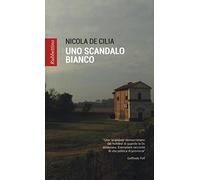 Uno scandalo bianco