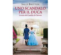 Uno scandalo per il duca