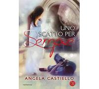Uno scatto per sempre