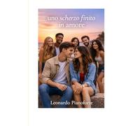 Uno scherzo finito in amore: La magia di un amore inatteso