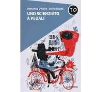 Uno scienziato a pedali