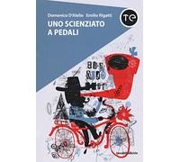 Uno scienziato a pedali