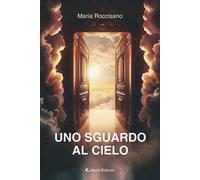 Uno sguardo al cielo