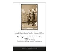 Uno sguardo al mondo ebraico dell'Ottocento. Come educare i figli