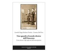 Uno sguardo al mondo ebraico dell'Ottocento. Come educare i figli negli anni dell'emancipazione