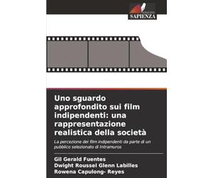 Uno sguardo approfondito sui film indipendenti: una rappresentazione realistica della società: La percezione dei film indipendenti da parte di un pubblico selezionato di Intramuros