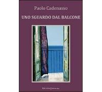 Uno sguardo dal balcone