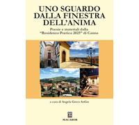 Uno sguardo dalla finestra dell'anima. Poesie e materiali dalla »Residenza poetica 2025» di Canna