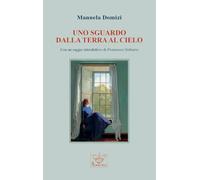 Uno sguardo dalla terra al cielo