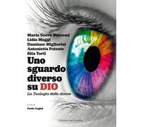 Uno sguardo diverso su Dio. La teologia delle donne
