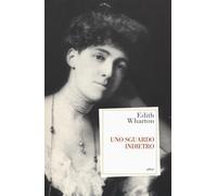Uno sguardo indietro - Wharton Edith