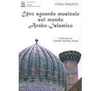 Uno sguardo musicale sul mondo arabo-islamico