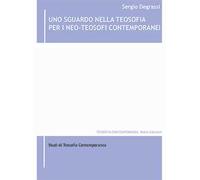 Uno sguardo nella teosofia per i neo-teosofi contemporanei