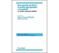 Uno sguardo sui Sert. La parola agli operatori e ai pazienti. Lo studio nazionale DeMoS