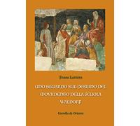 Uno sguardo sul destino del movimento della scuola Waldorf