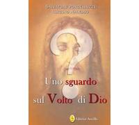 Uno sguardo sul volto di dio