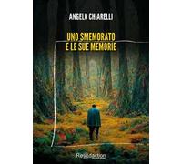 Uno smemorato e le sue memorie