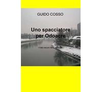 Uno spacciatore per Odoacre. Il lato oscuro della giustizia