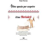 Uno spazio per scoprire il tuo Herisaro