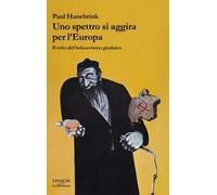 Uno spettro si aggira per l'Europa. Il mito del bolscevismo giudaico - Han...