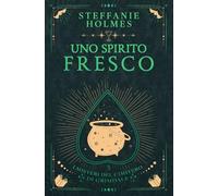 Uno Spirito Fresco: Italian edition: 3