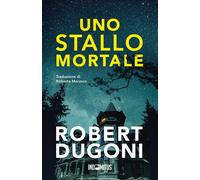 Uno stallo mortale [Paperback] [Mar 26, 2026] Dugoni, Robert and Marasco, Robert