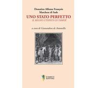 Uno stato perfetto. Il regno utopico di Tamoé