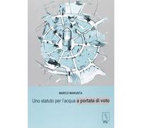Uno statuto per l'acqua a portata di voto - [MC Editrice]