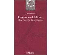 Uno storico del diritto alla ricerca di se stesso