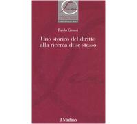 Uno storico del diritto alla ricerca di se stesso