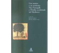 Uno storico e un territorio: Vito Fumagalli e l'Emilia occidentale nel Medioevo