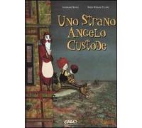 Uno strano angelo custode. Vol. 1