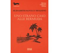 Uno strano caso alle Bermuda - Holding Elisabeth Sanxay