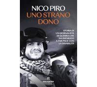UNO STRANO DONO - PIRO NICO - Solferino