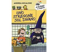 Uno stregone sul divano. Nuova ediz.