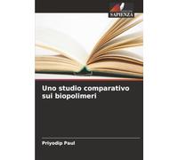 Uno studio comparativo sui biopolimeri