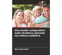 Uno studio comparativo sulla struttura salariale nel settore pubblico