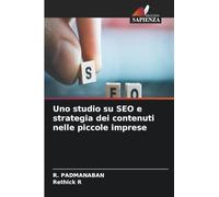 Uno studio su SEO e strategia dei contenuti nelle piccole imprese
