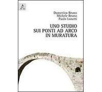 Uno studio sui ponti ad arco in muratura