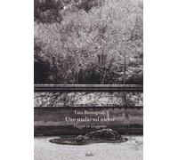 Uno studio sul niente. Viaggio in Giappone. Ediz. illustrata